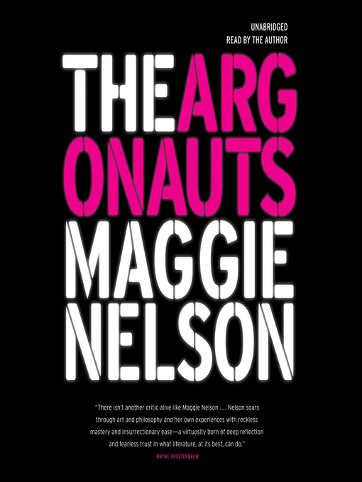 Title details for The Argonauts by Maggie Nelson - Available